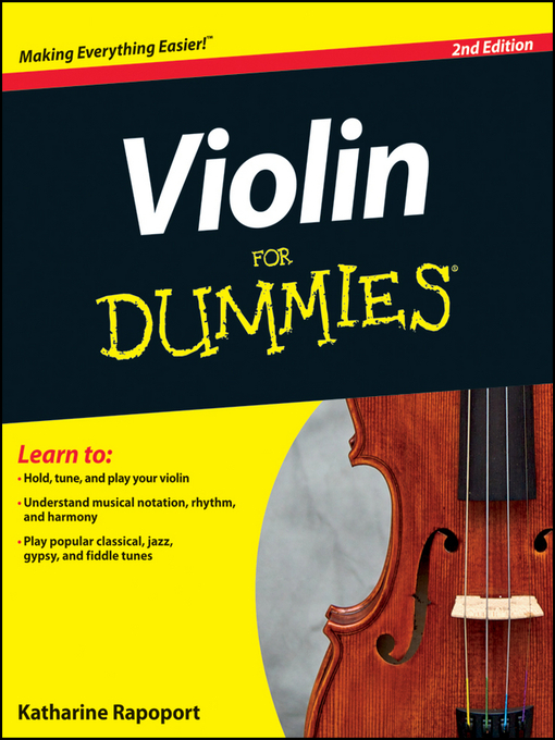 Title details for Violin For Dummies, 2nd Edition, Enhanced Edition by Katharine Rapoport - Available